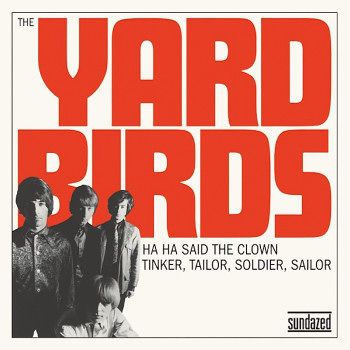 Yardbirds - Ha Ha Said The Clown/tinker,tailor,soldier,sailor