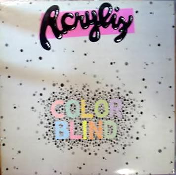 Acrylix - Color Blind