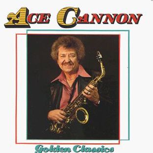 Cannon, Ace - Golden Classics Record